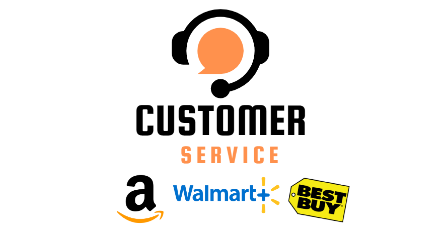 Customer Service Details: Amazon, Best Buy, and Walmart