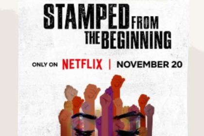 Stamped from the Beginning on Netflix