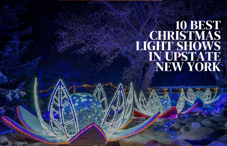 Upstate New York's 10 Best Christmas Light Shows
