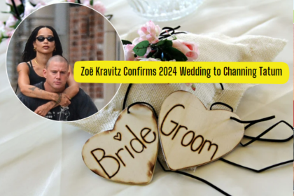 Zoë Kravitz Confirms 2024 Wedding to Channing Tatum