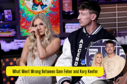 What Went Wrong Between Sam Feher and Kory Keefer