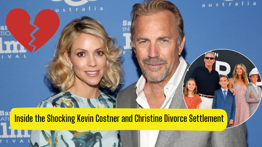 Inside the Shocking Kevin Costner and Christine Divorce Settlement