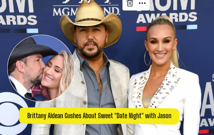 Brittany Aldean Gushes About Sweet "Date Night" with Jason
